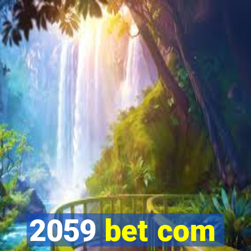 2059 bet com